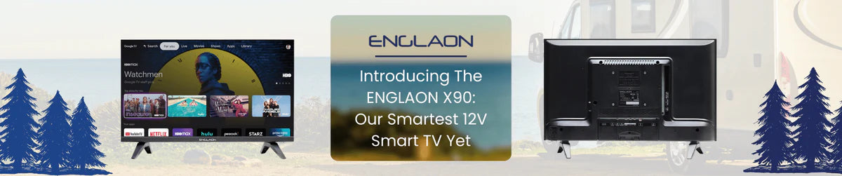 Introducing the X90 Series: ENGLAON’s Best 12V Television Yet